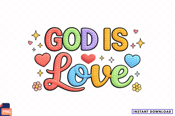 God is Love 1 John 4:9 Quote PNG: A Guide to Quality Sublimation Design