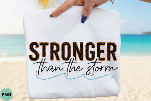 Stronger Than the Storm T-Shirt Design